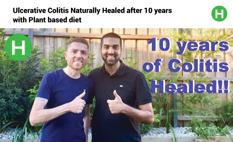 Ulcerative Colitis Naturally Healed after 10 years with Plant based diet